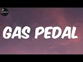 Sage The Gemini Gas Pedal Lyrics