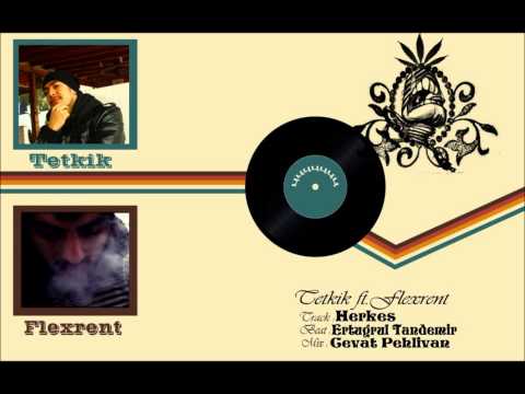 Tetkik Feat Flexrent - Herkes(Prod. by Ertuğrul Tandemir)