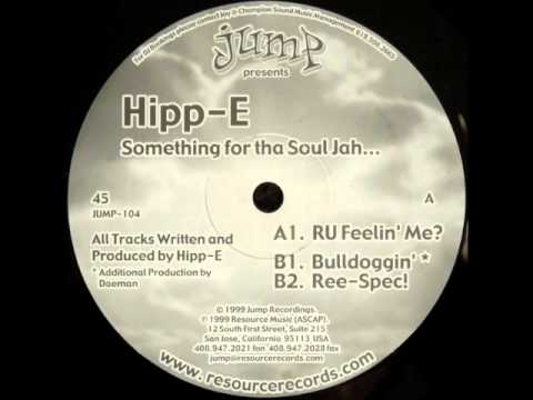 Hipp-E - Something For Tha Soul Jah - Ree-Spec