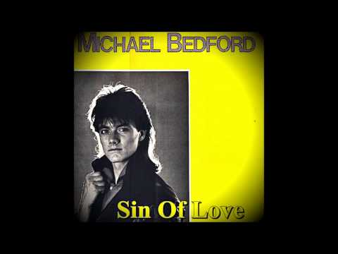 Michael Bedford – Sin Of Love