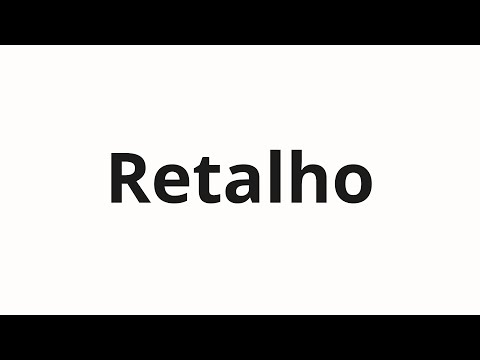 How to pronounce Retalho