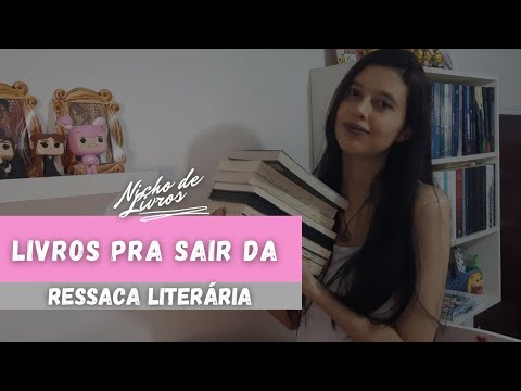 LIVROS PARA SAIR DA RESSACA LITERÁRIA - NICHO DE LIVROS