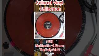Colored Vinyl Collection - No Use For A Name - The Daily Grind