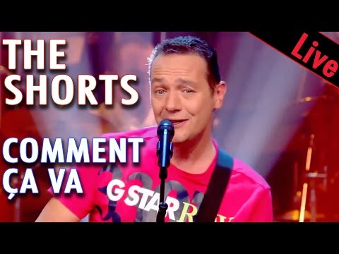 The Shorts - Comment ça va / Live dans les années bonheur