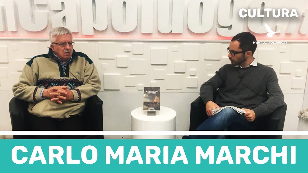 Carlo Maria Marchi, Pescatori di orme: voci e storie di vita