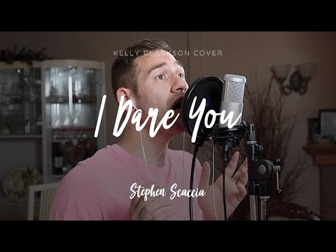 I Dare You - Kelly Clarkson (cover by Stephen Scaccia)