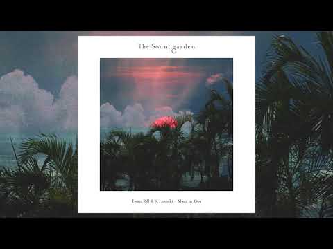 Ewan Rill & K Loveski - Made in Goa