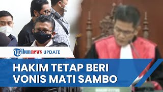 Banding Ditolak! Ini Pertimbangan Majelis Hakim Pengadilan Tinggi Tetap Putuskan Sambo Dihukum Mati