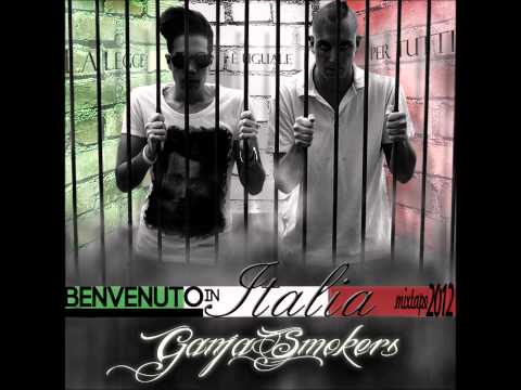 GANJA SMOKERS - 06 SEI TUTTO QUELLO CHE HO (feat. Bruno Baio) - BENVENUTO IN ITALIA MIXTAPE 2012
