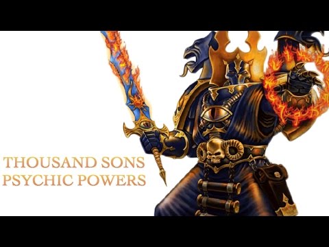 40 Facts and Lore on the Thousand Sons Psychic Powers Warhammer  40k