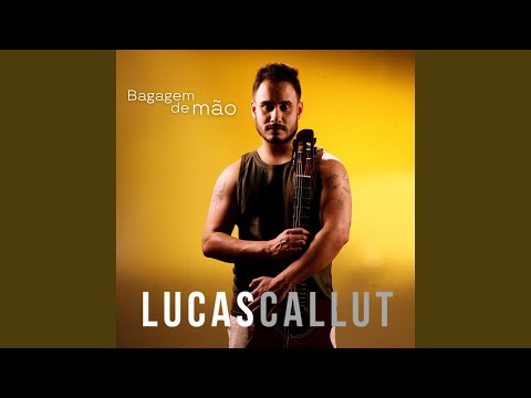 Bagagem De Mão - Lucas Callut