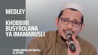 Download lagu KHOBBIRI | BUSYROLANA | YA IMAMARUS HABIB ABDULLAH BIN ALI AL ATHOS IRBAMA HMM DI KARAWANG mp3