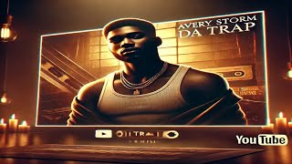 - AVERY STORM - Da Trap