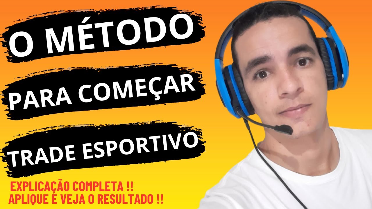 O Melhor Método para Iniciar Trade Esportivo