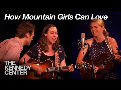 Chris Thile, Aoife O'Donovan and Sarah Jarosz - "How Mountain Girls Can Love"