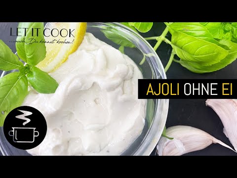 Ajoli ohne Ei!!! Keine Salomonellengefahr