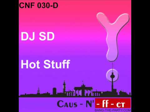 DJ SD - Hot Stuff (CNF 030).wmv