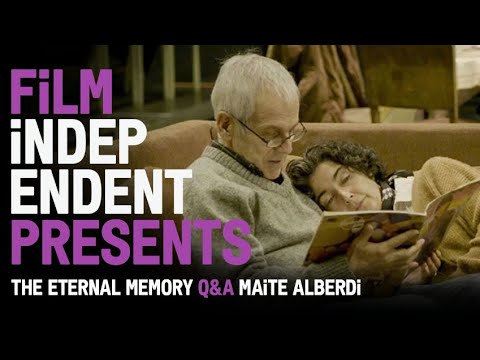 THE ETERNAL MEMORY - Q&A | Maite Alberdi & Paulina Urrutia | Film Independent Presents