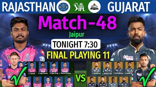 IPL 2023 Match-48 | Gujarat vs Rajasthan Match Playing 11 | GT vs RR Match Line-up 2023