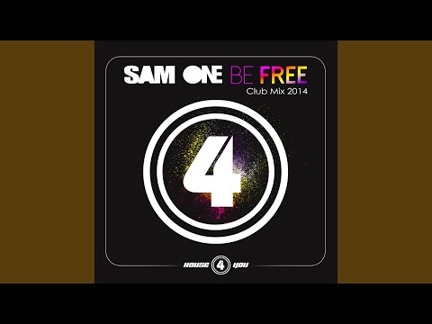 Be Free (Club Mix 2014)