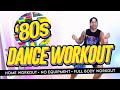 80s Dance Workout | Retro Dance Workout | Classic Dance | A. Sulu
