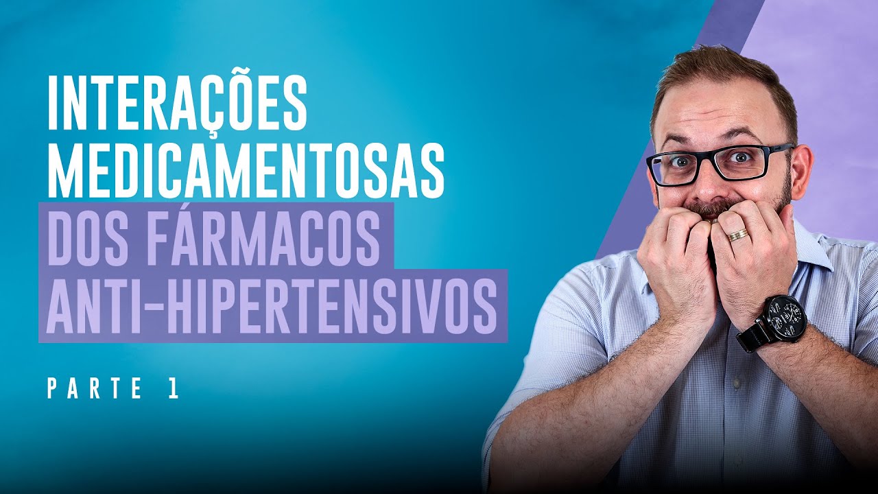 Aula de Farmacologia | Interações medicamentosas com Anti-hipertensivos | Parte 1