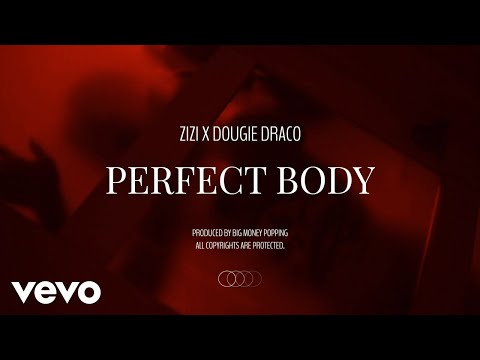 Zizi, Dougy Draco - Perfect Body