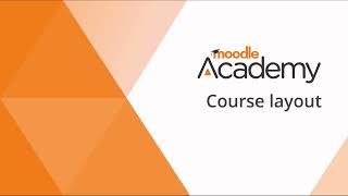 Course layout in Moodle