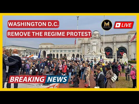 LIVE: REMOVE THE TRUMP REGIME PROTEST - Washington DC