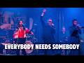 Everybody Needs Somebody | Sing It Live @ the Bend
