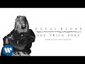 Royal Blood - One Trick Pony (Official Audio)