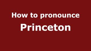 How to pronounce Princeton