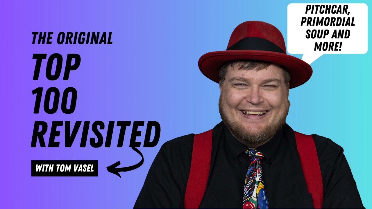 The Original Top 100 Revisited: Pitchcar, Primordial Soup and More!