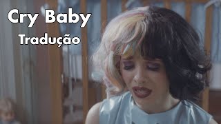 Melanie Martinez - Cry Baby (Legendado/Tradução)