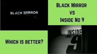 Black Mirror versus Inside No.9 - a comparison
