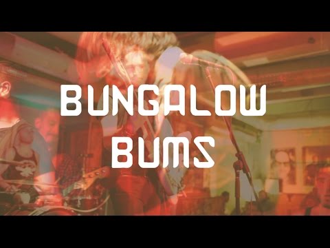 Bungalow Bums / Che Pay Bar / 04.12.14