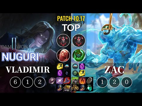 DWG Nuguri Vladimir vs Zac Top - KR Patch 10.17