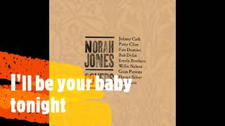 NORAH JONES - I&#39;LL BE YOUR BABY TONIGHT (2002)