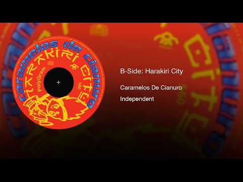 Caramelos De Cianuro - B-Side: Harakiri City (1996) || Full Album ||