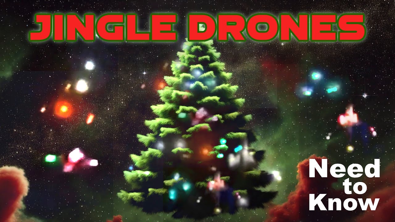 Need to Know #59 - Jingle Drones (12-06-24)