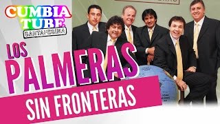 Los Palmeras - Sin Fronteras | Disco Completo