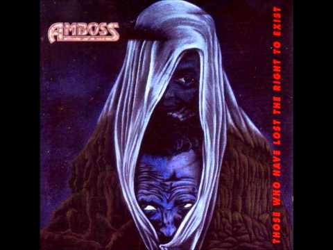 Amboss - Those Who Have Lost the Right to Exist (Full Album)(HD)