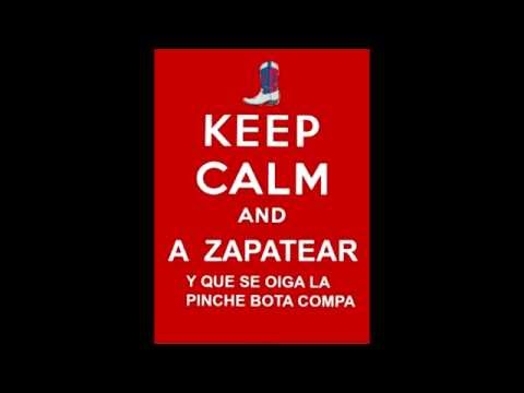 Y Que Se Oiga la Bota Compa (Puro Zacatecas )