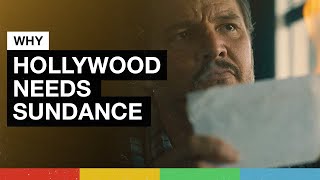 Why Hollywood Needs Sundance More Than Ever