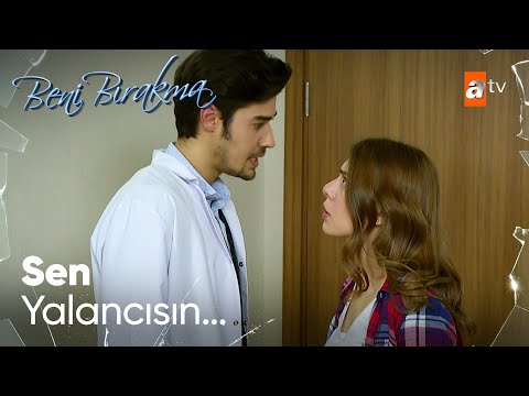 "Sen bana yalan söyledin" - Beni Bırakma 59. Bölüm