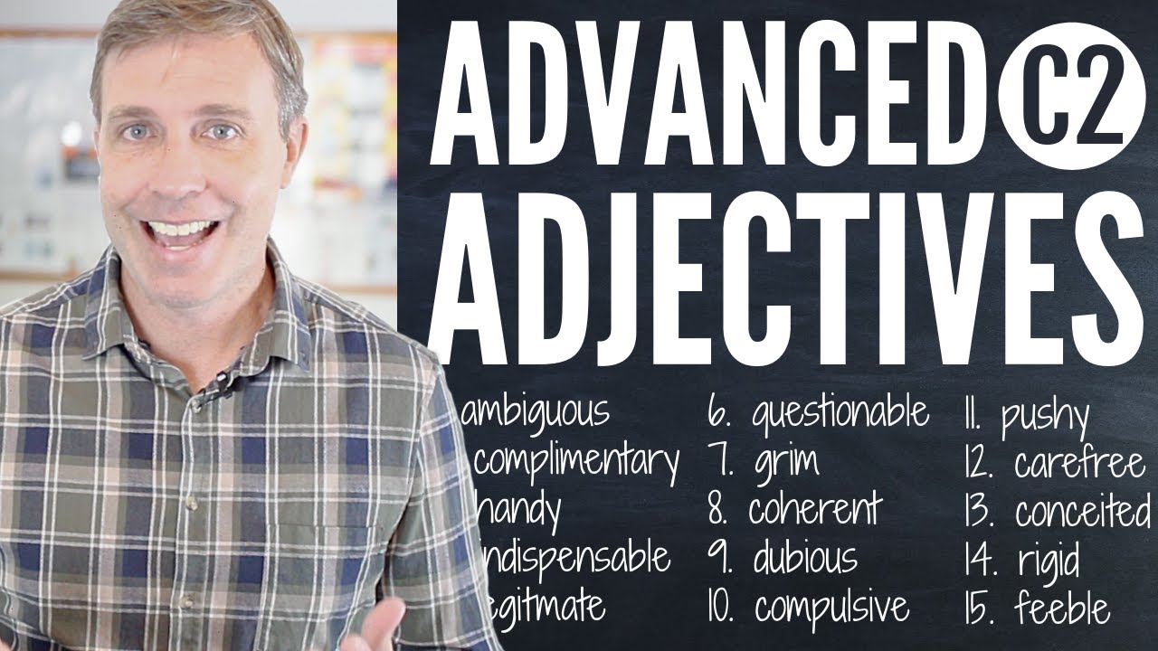 Advanced Adjectives (C2) to Build Your Vocabulary
