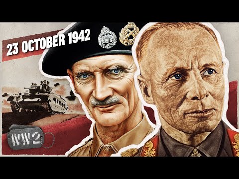 165 - Showdown at El Alamein - WW2 - October 23, 1942