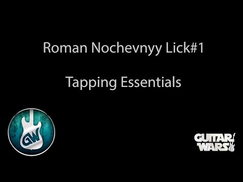 Lick #1 основы теппинга  - Роман Ночевный | Guitar Wars