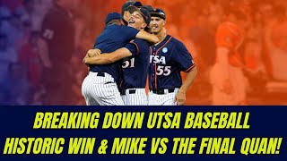 UTSA Baseball Historic Win! & Mike Vs The Final Quan!