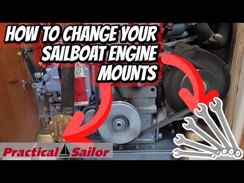 How To Change Your Sailboat Engine Mounts